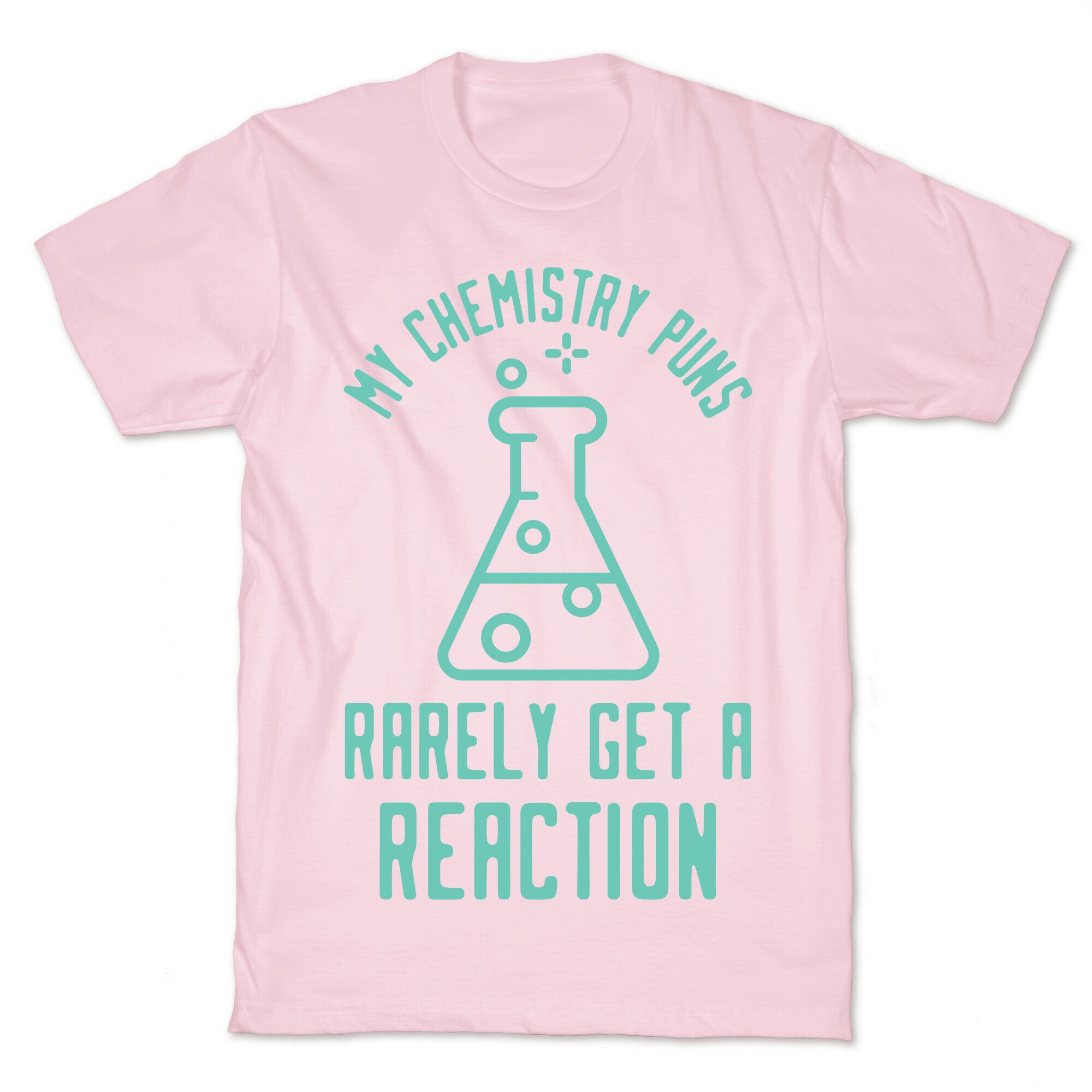 My Chemistry Puns T-Shirt